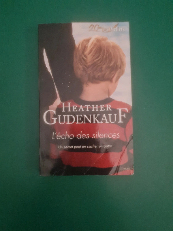 L'echo des silences , Heather Gudenkauf