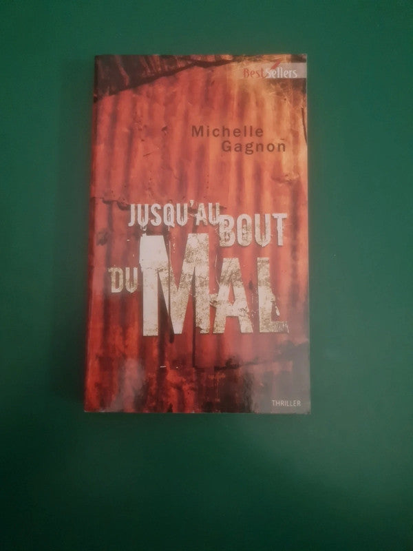 Jusqu'au bout du mal , Michelle Gagnon