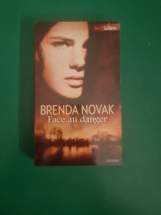 Face au danger , Brenda Novak