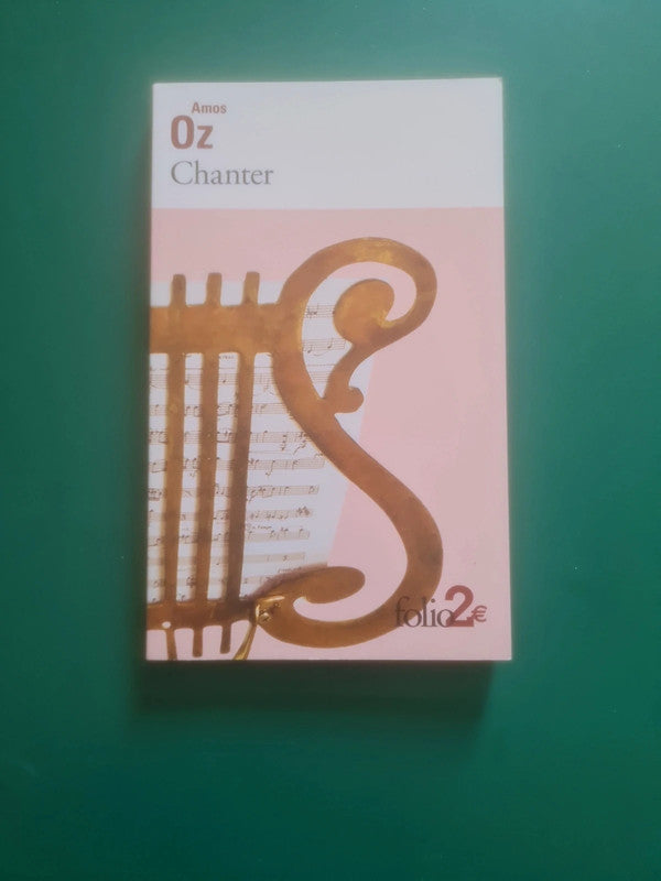 Chanter et autres nouvelles , Amos Oz