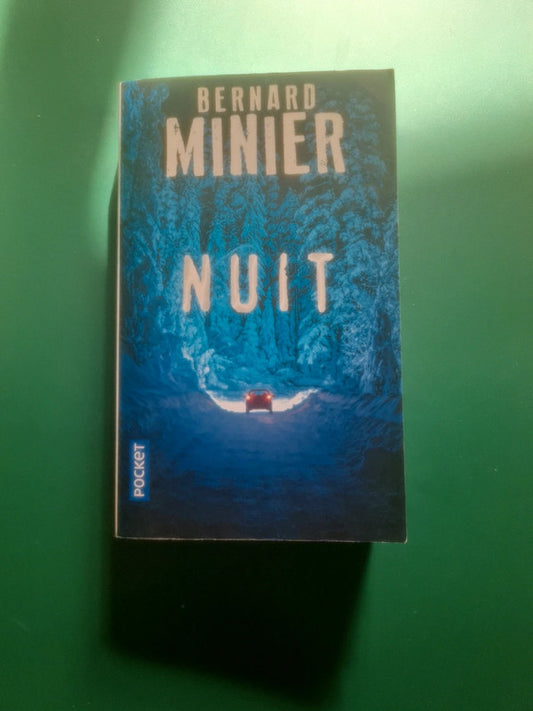 Nuit , Bernard Minier