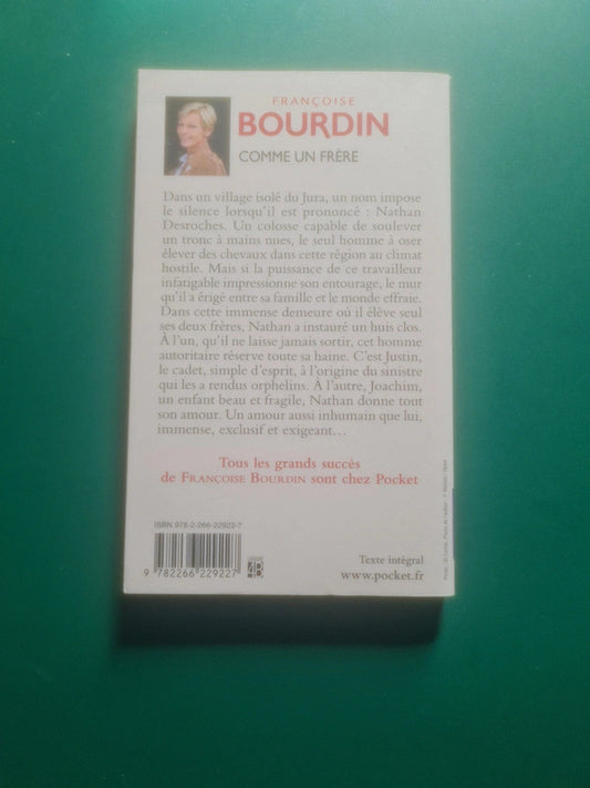 Comme un frère,  Françoise Bourdin