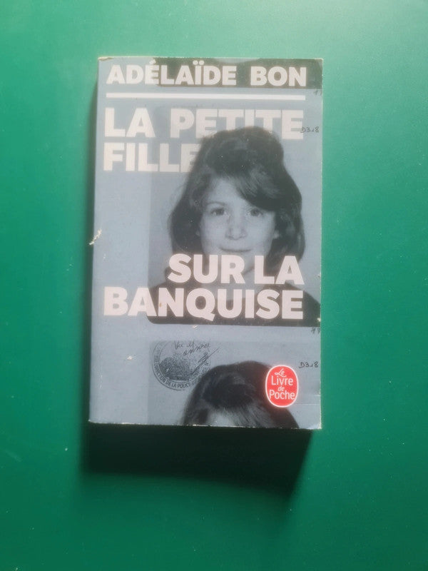 La petite fille sur la Banquise , Adélaïde Bon
