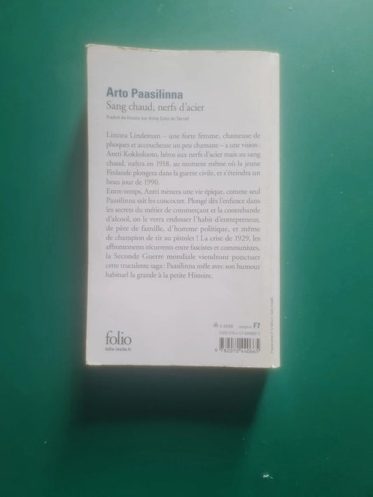 Sang chaud, nerfs d'acier , Arto Paasilinna