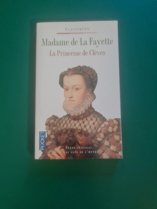 La Princesse de Clèves , Madame de La Fayette
