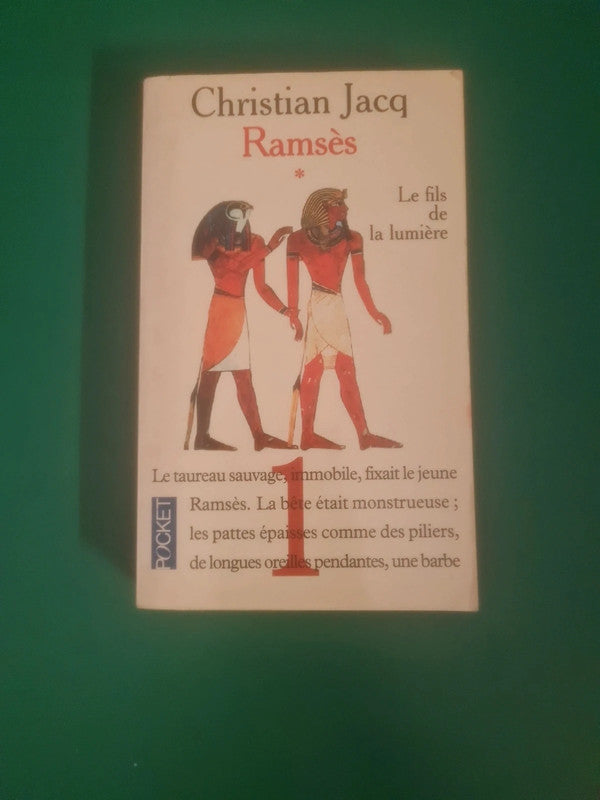 Ramsès, tome 1 : Le Fils de la lumière, Christian Jacq