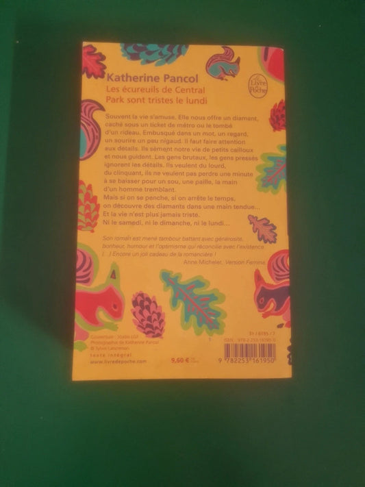 Les écureuils de Central Park sont tristes le lundi , Katherine Pancol
