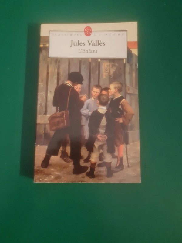 L'Enfant , Jules Vallès