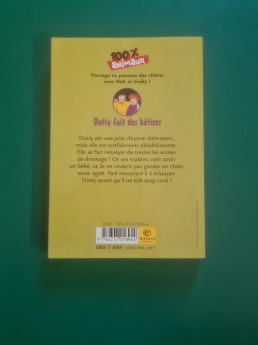 100% animaux , Dotty fait des bêtises