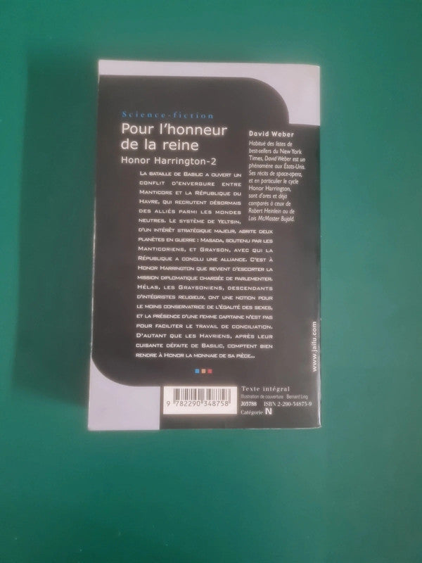 Pour l'honneur de la reine 2 Honor Harrington , Bernard Weber