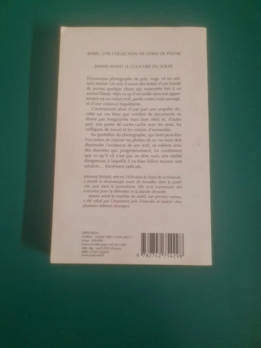 Jamais avant le coucher du soleil, Johanna Sinisalo
