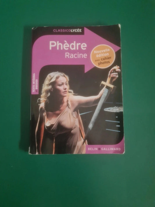 Phèdre 
Racine , classico lycée