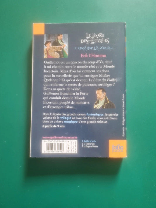 Le Livre des Étoiles, Qadehar le Sorcier, Erik L'Homme