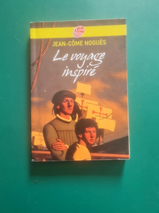 Le voyage inspiré,  Jean Côme Noguès