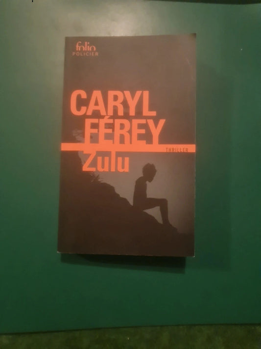 Zulu , Caryl Férey