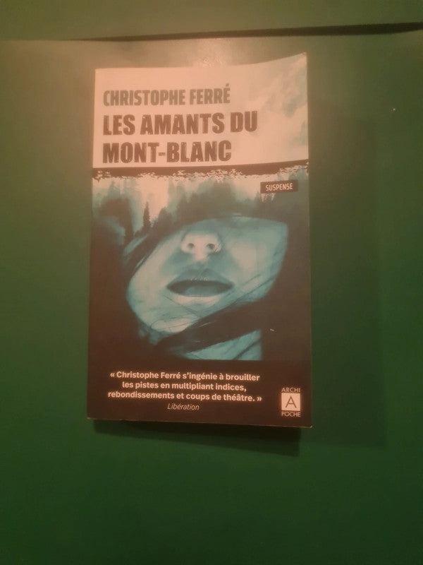 Les amants du mont blanc,  Christophe Ferré