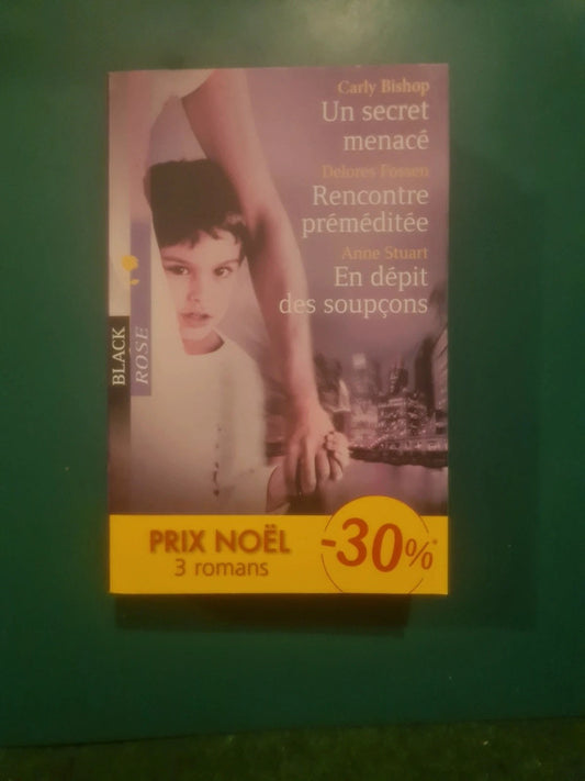 Un secret menacé , Rencontre préméditée , En dépit des soupçons