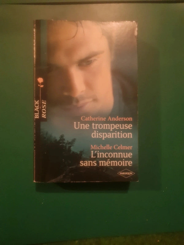 Catherine Anderson
, Une trompeuse disparition  , Michelle Celmer
, L'inconnue sans mémoire