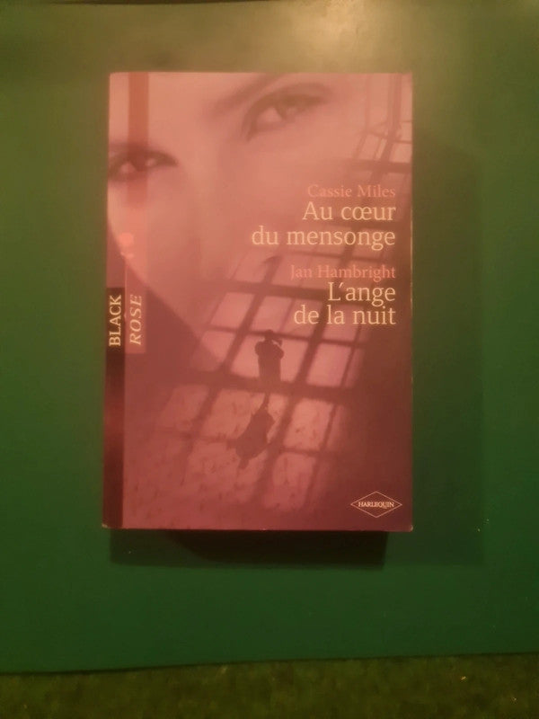 Cassie Miles ,
Au cœur du mensonge , Jan Hambright
L'ange de la nuit