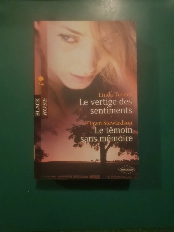 Linda Turner ,
Le vertige des sentiments , Dawn Stewardson ,
Le témoin sans mémoire