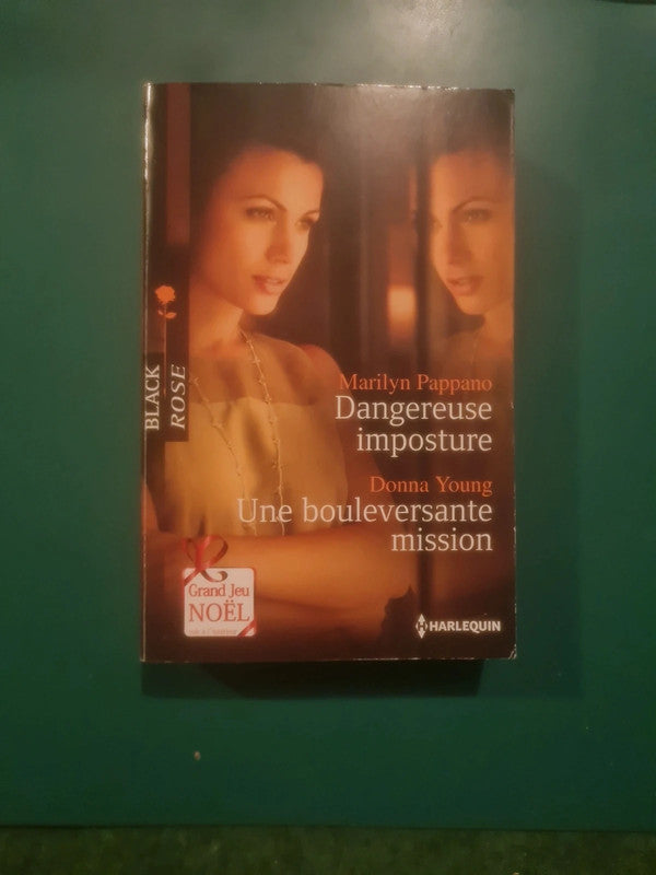 Marilyn Pappano
: Dangereuse imposture , Donna Young
: Une bouleversante mission