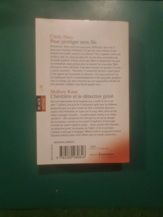 Cindy Dees :
Pour protéger mon fils , Mallory Kane :
L'héritière et le détective privé