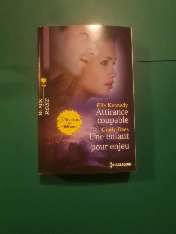 Elle Kennedy : Attirance coupable , Cindy Dees
: Une enfant pour enjeu