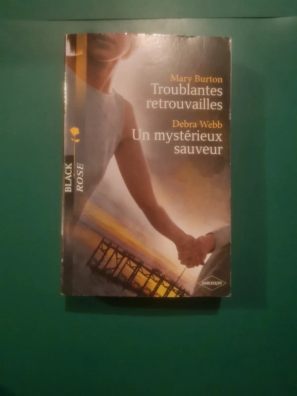 Mary Burton
: Troublantes retrouvailles , Debra Webb :
Un mystérieux sauveur