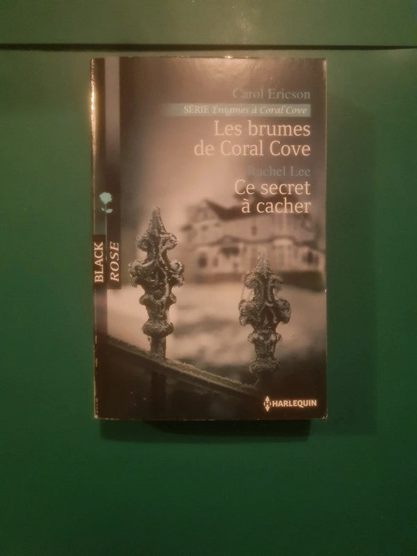Carol Ericson : Les brumes de Coral Cove , Rachel Lee :
Ce secret à cacher