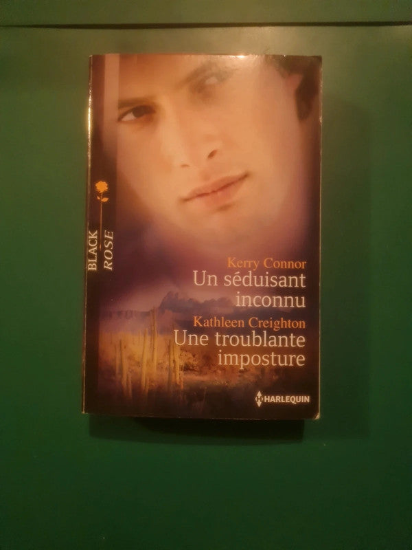 Kerry Connor
: Un séduisant inconnu , Kathleen Creighton
: Une troublante imposture