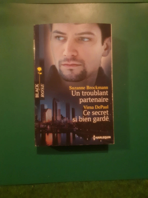 Suzanne Brockmann
: Un troublant partenaire, Virna DePaul
: Ce secret si bien gardé