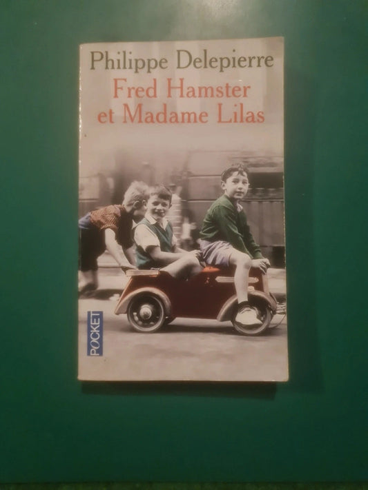 Fred hamster et madame lilas : Philippe Delepierre