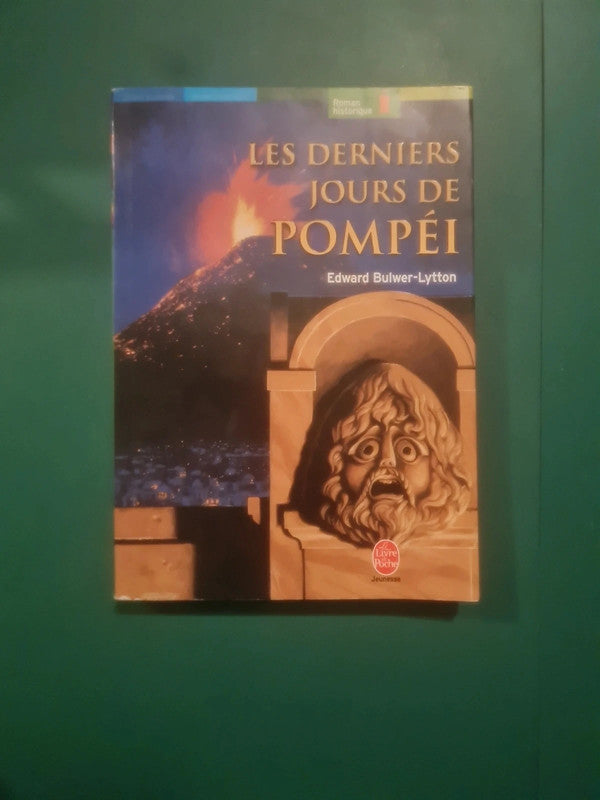 Les derniers jours de Pompéi, Edward Bulwer Lytton