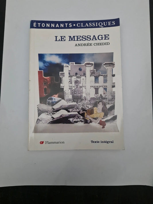 Le Message,  Andrée Chedid