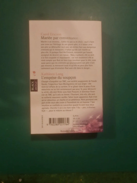 Carol Ericson
Mariée par convenance , Kathleen Long
L'emprise du soupçon