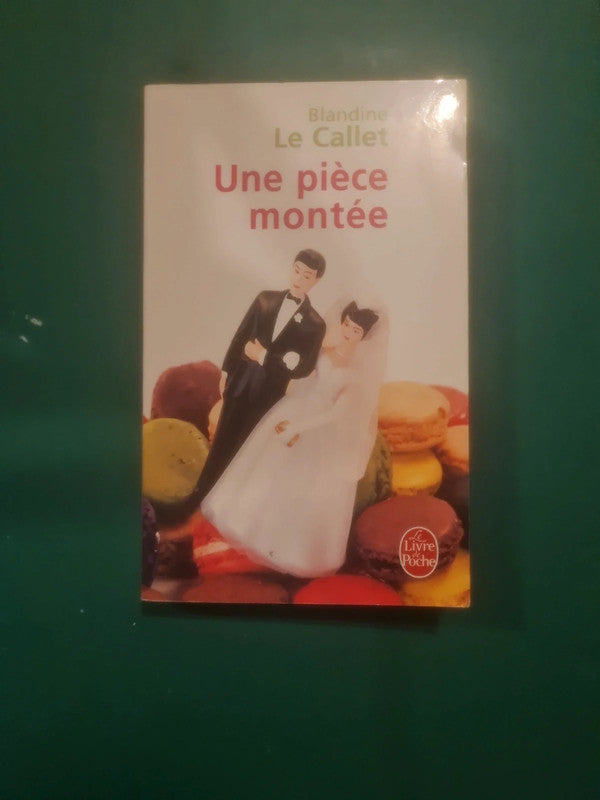 Blandine Le Callet : Une pièce montée