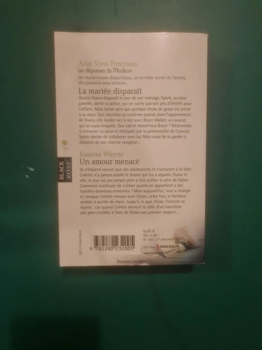 Ann Voss Peterson : La mariée disparaît , Joanna Wayne
: Un amour menacé