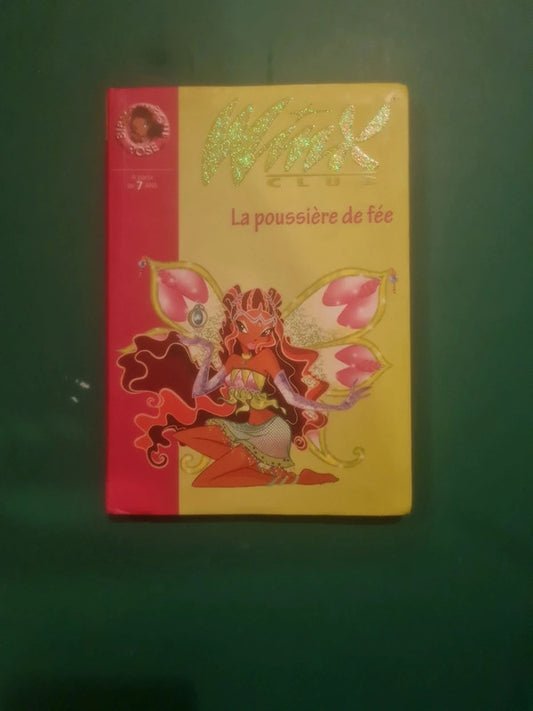 Winx club , La poussière de fée