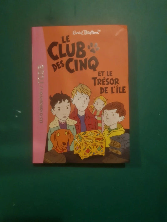 Le club des cinq et le trésor de l'île : Enid Blyton