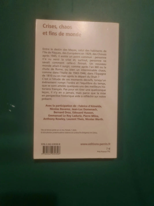 Crises, chaos et fins de monde des Mayas au krach de 2008