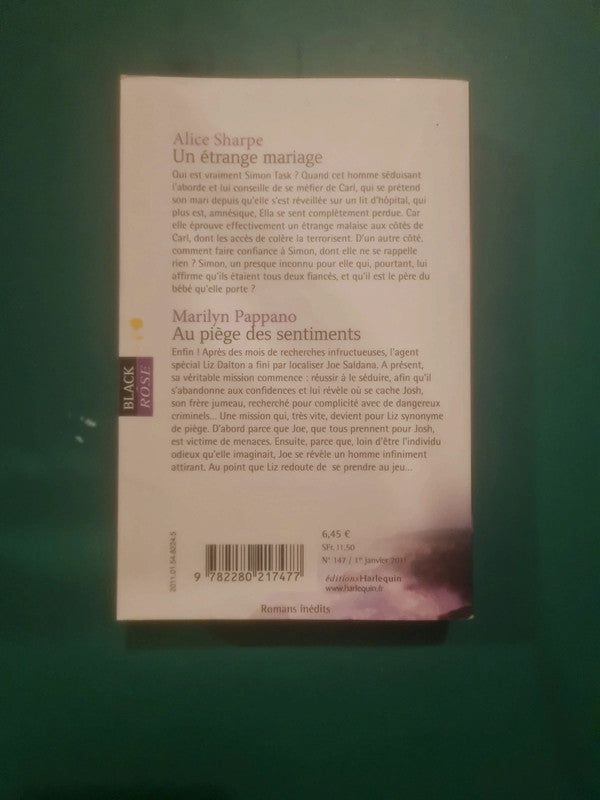 Alice Sharpe
: Un étrange mariage , Marilyn Pappano
: Au piège des sentiments