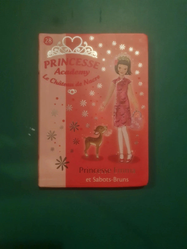 Vivian French
: Princesse Academy Le Château de Nacre 28
Princesse Emma et Sabots-Bruns