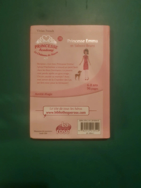 Vivian French
: Princesse Academy Le Château de Nacre 28
Princesse Emma et Sabots-Bruns