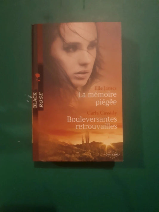Elle James :
La mémoire piégée , Carla Cassidy
: Bouleversantes retrouvailles