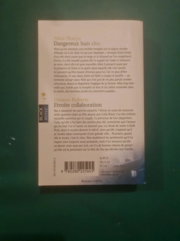 Alice Sharpe : Dangereux huis clos , Doreen Roberts :
Etroite collaboration