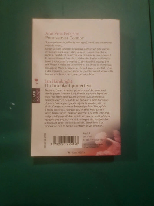 Ann Voss Peterson
: Pour sauver Connor , Jan Hambright :
Un troublant protecteur