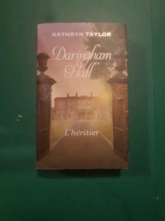 Daringham Hall , l'héritier : Kathryn Taylor
