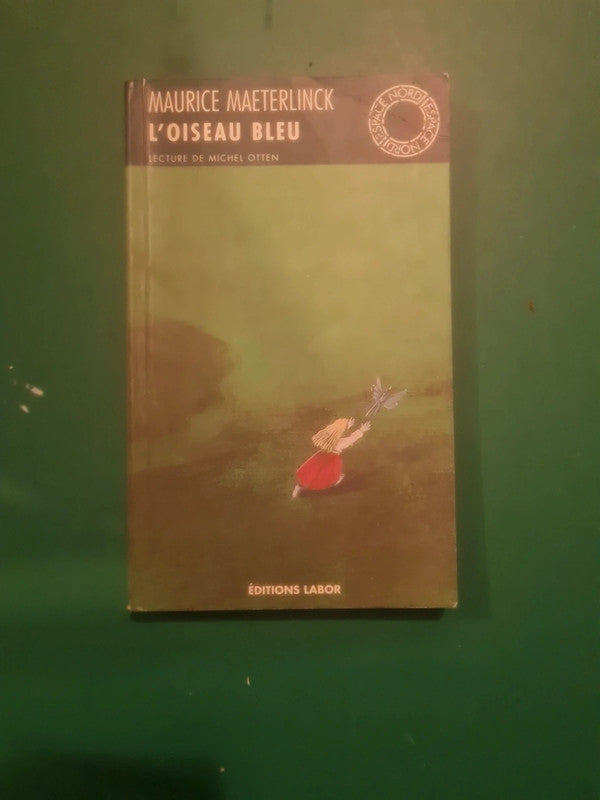 L'oiseau bleu : Maurice Maeterlick