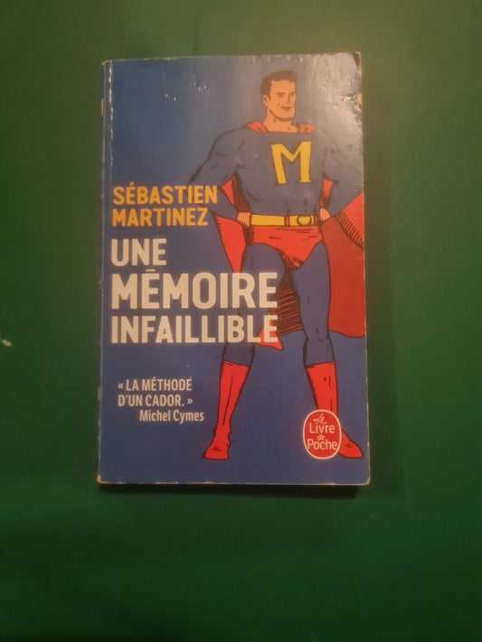 Une mémoire infaillible,  Sébastien Martinez