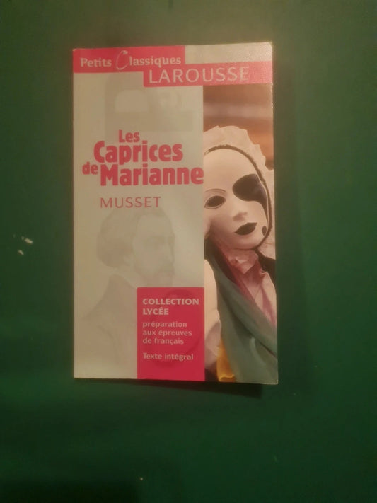 Les Caprices de Marianne: Musset